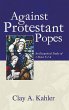 Against Protestant Popes - Bild 1