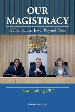 Our Magistracy - Hosking, John