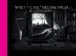 Notes on a Case of Melancholia, Or: A Little Death - Gurewitch, Nicholas; Gurewitch, Nicholas
