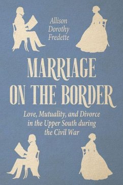 Marriage on the Border - Fredette, Allison Dorothy