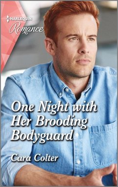 One Night with Her Brooding Bodyguard (eBook, ePUB) - Colter, Cara