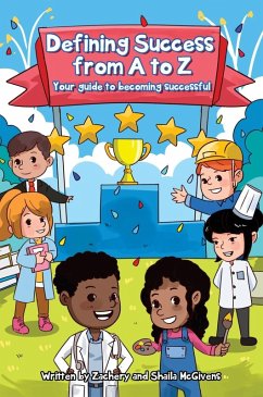Defining Success From A to Z - McGivens, Zachery; McGivens, Shaila