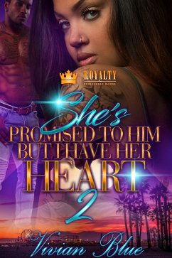She's Promised to Him, But I Have Her Heart 2 (eBook, ePUB) - Blue, Vivian