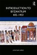 Introduction to Byzantium, 602-1453... - Bild 1
