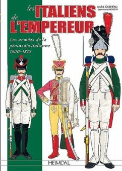 Cover Les Italiens de l'Empereur: Les Armées de la Péninsule Italienne 1800-1815