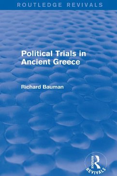 Political Trials in Ancient Greece (Routledge Revivals) (eBook, PDF) - Bauman, Richard