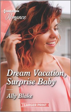 Dream Vacation, Surprise Baby (eBook, ePUB) - Blake, Ally