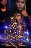 She's a Savage for a Real Gangsta 3 (eBook, ePUB)