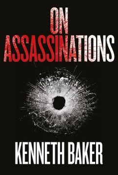 On Assassinations - Baker, Kenneth