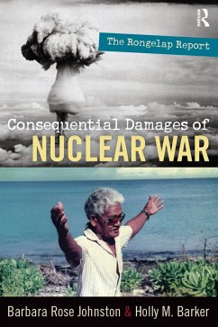 Consequential Damages of Nuclear War (eBook, ePUB) - Johnston, Barbara Rose; Barker, Holly M