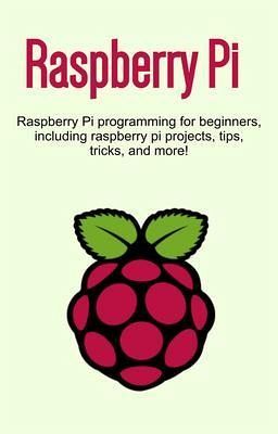 Raspberry Pi (eBook, ePUB) Raspberry Pi (eBook, ePUB)