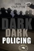 Dark Dark Policing (eBook, ePUB)