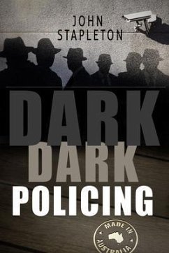 Dark Dark Policing (eBook, ePUB) - Stapleton, John