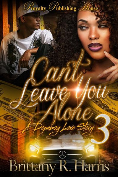 Can't Leave You Alone 3 (eBook, ePUB) Can't Leave You Alone 3 (eBook, ePUB)