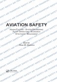 Aviation Safety, Human Factors - System Engineering - Flight Operations - Economics - Strategies - Management (eBook, ePUB)