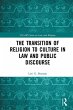 The Transition of Religion to Culture... - Bild 1