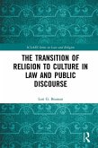 The Transition of Religion to Culture in Law and Public Discourse (eBook, PDF)