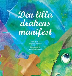 Den lilla drakens manifest (Swedish) - Heer, Dain; Wallentin, Katarina