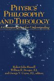 Physics, Philosophy, and Theology