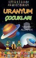Uranyum Cocuklari - Aldamen, Yasmin