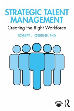 Strategic Talent Management - Greene, Robert J