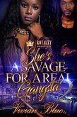 She's a Savage for a Real Gangsta 2 (eBook, ePUB)