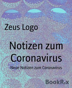 Notizen zum Coronavirus (eBook, ePUB) - Logo, Zeus