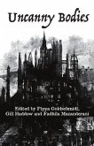Uncanny Bodies (eBook, ePUB) Uncanny Bodies (eBook, ePUB)