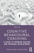 Cognitive Behavioural Coaching - Bild 1