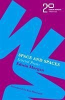 The Edwin Morgan Twenties: Space and Spaces - Morgan, Edwin