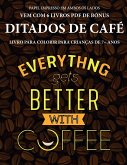 Livro para colorir para crianças de 7+ anos (Ditados de café)