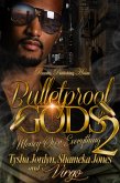 Bulletproof Gods 2 (eBook, ePUB)