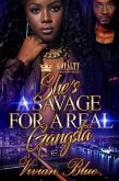 She's a Savage for a Real Gangsta (eBook, ePUB)