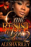 Can't Resist a Boss 2 (eBook, ePUB)