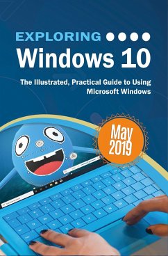 Exploring Windows 10 May 2019 Edition (eBook, ePUB) - Wilson, Kevin
