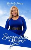 Becoming A Better You (eBook, ePUB)