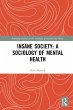 Insane Society: A Sociology of Mental... - Bild 1