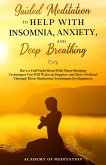 Guided Meditation to Help With Insomnia, Anxiety, and Deep Breathing (eBook, ePUB)