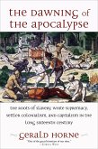 The Dawning of the Apocalypse (eBook, ePUB)