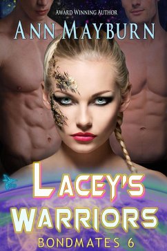 Cover Lacey's Warriors (Bondmates, #6) (eBook, ePUB)