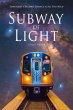 Subway of Light (Novels by Julian... - Bild 1