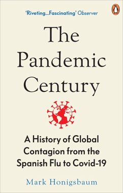 The Pandemic Century (eBook, ePUB) - Honigsbaum, Mark