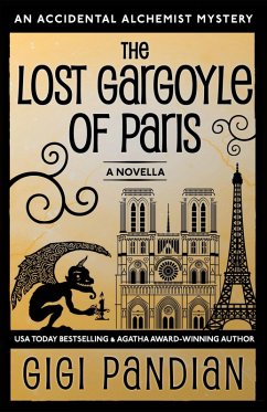The Lost Gargoyle of Paris (An Accidental Alchemist Mystery) (eBook, ePUB) - Pandian, Gigi