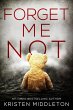 Forget Me Not (Summit Lake Mysteries,... - Bild 1