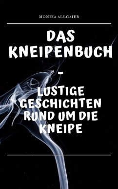 Das Kneipenbuch (eBook, ePUB) - Allgaier, Monika