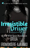 Irresistible Driver ~ A BWWM Sexy Romance (eBook, ePUB)