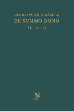 De summo bono. Liber VI, Tractatus 1-3,6 (eBook, PDF) - Ulrich von Straßburg