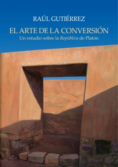 El arte de la conversión (eBook, ePUB) - Gutiérrez, Raúl