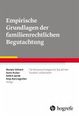 Empirische Grundlagen der familienrechtlichen Begutachtung (eBook, ePUB)