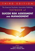 The American Psychiatric Association Publishing Textbook of Suicide Risk Assessment and Management (eBook, ePUB)